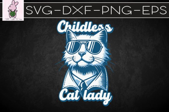 Childless Cat Lady SVG: Crafts & Graphics for Playful Branding