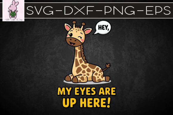 Hey My Eyes Are Up Here Funny SVG: Crafts & Graphics Review