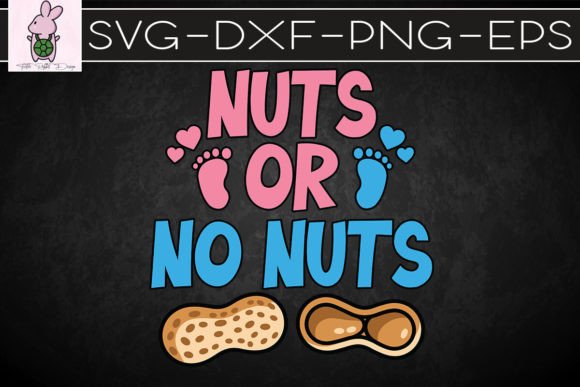 Nuts or No Nuts Gender Reveal SVG: Graphics for Crafts & Celebration