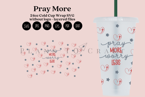 Pray More 24oz Cold Cup Tumbler Wrap: Graphics for Crafts