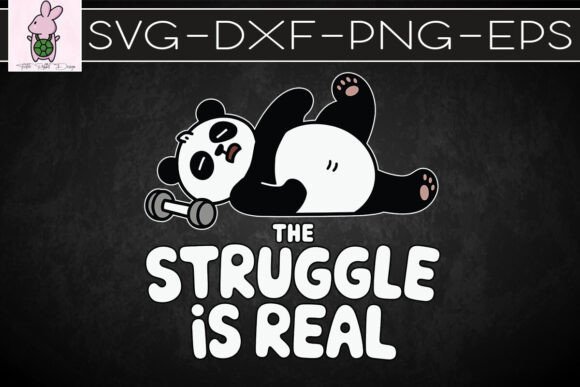 The Struggle is Real Panda Bear SVG: Crafts & Graphics