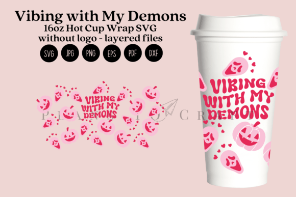 Vibing with My Demons Graphics for Tumbler Wraps